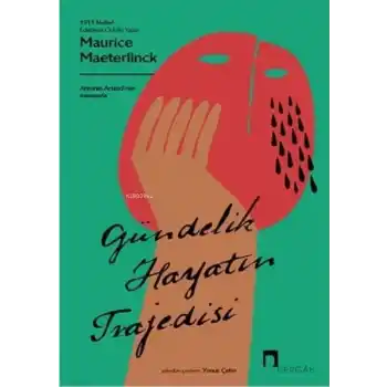 Gündelik Hayatın Trajedisi