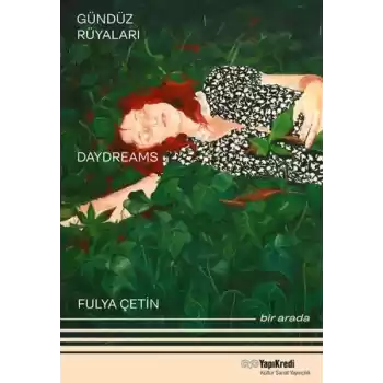 Gündüz Rüyaları - Geyikli Gece Daydreams – The Night of the Deer Bir Arada / Together (Türkçe – İn