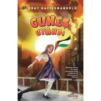 Güneş Uyandı