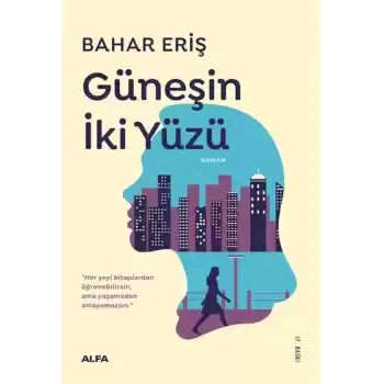 Güneşin İki Yüzü