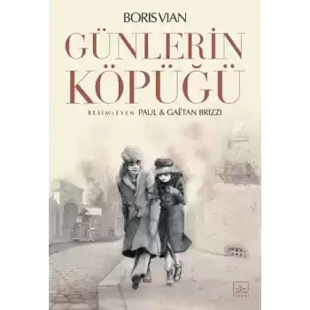 Günlerin Köpüğü (Resimli)