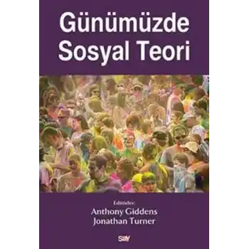 Günümüzde Sosyal Teori