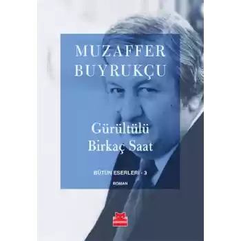 Gürültülü Birkaç Saat