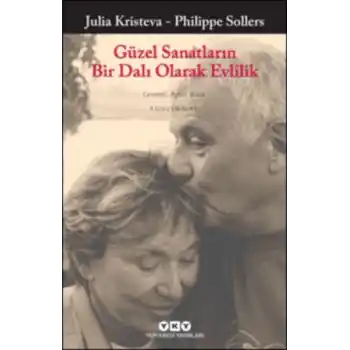 Güzel Sanatların Bir Dalı Olarak Evlilik