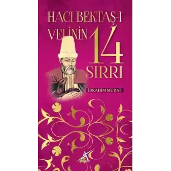 Hacı Bektaş-ı Velinin 14 Sırrı