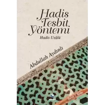 Hadis Tespit Yöntemi  Hadis Usulü