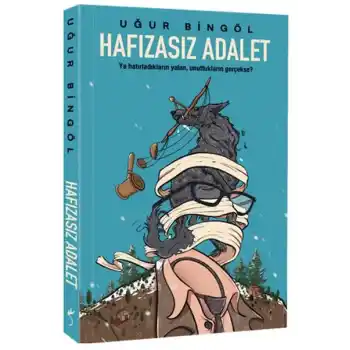 Hafızasız Adalet