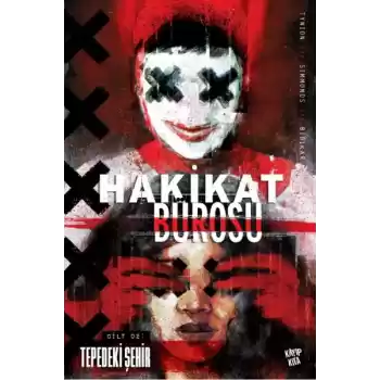 Hakikat Bürosu Cilt 2 - Tepedeki Şehir