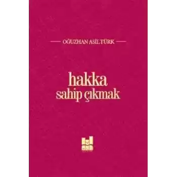 Hakka Sahip Çıkmak