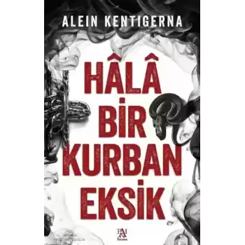 Hala Bir Kurban Eksik