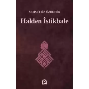 Halden İstikbale