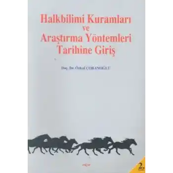 Halkbilimi Kuramları ve Araştırma Yöntemleri Tarihine Giriş