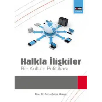 Halkla İlişkiler  Bir Kültür Politikası