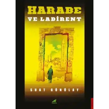 Harabe ve Labirent