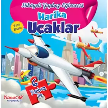 Harika Uçaklar - Hikayeli Yapboz Eğlencesi (6 Yapboz İle)