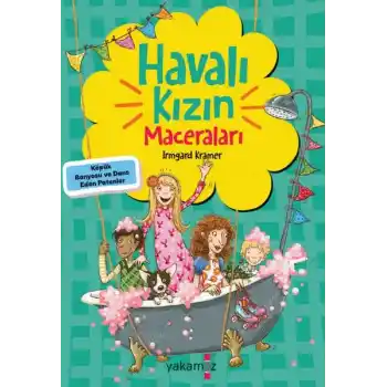 Havalı Kızın Maceraları - Köpük Banyosu Ve Dans Eden Patenler