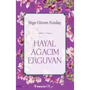 Hayal Ağacım Erguvan