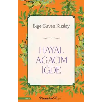 Hayal Ağacım İğde