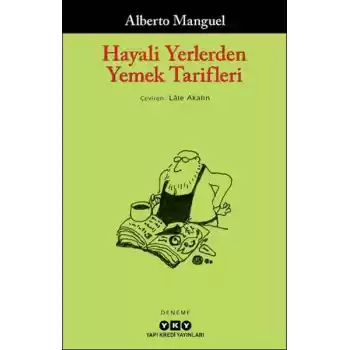 Hayali Yerlerden Yemek Tarifleri