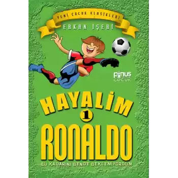 Hayalim Ronaldo 1 - Bu Kadarını Bende Beklemiyorum