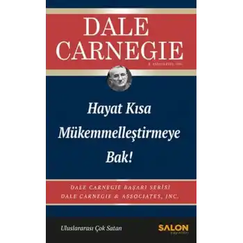 Hayat Kısa Mükemmelleştirmeye Bak!