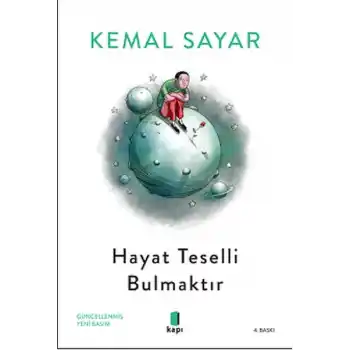 Hayat Teselli Bulmaktır