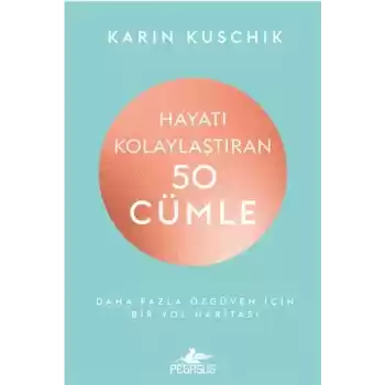 Hayatı Kolaylaştıran 50 Cümle