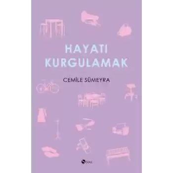 Hayatı Kurgulamak
