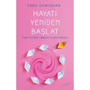 Hayatı Yeniden Başlat