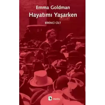 Hayatımı Yaşarken 1. Cilt