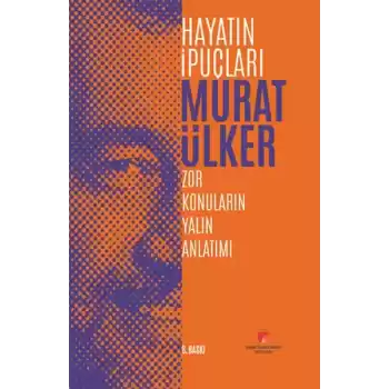 Hayatın İpuçları  Zor Konuların Yalın Anlatımı