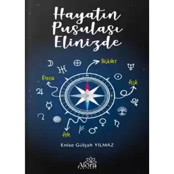 Hayatın Pusulası Elinizde