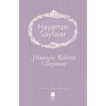 Hayattan Sayfalar - Sadeleştirilmiş Metin