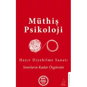 Hayır Diyebilme Sanatı