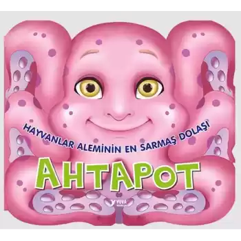 Hayvanlar Aleminin En Sarmaş Dolaşı : Ahtapot
