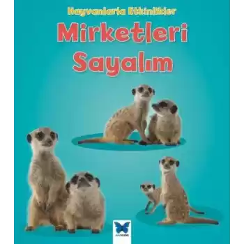 Hayvanlarla Etkinlikler - Mirketleri Sayalım