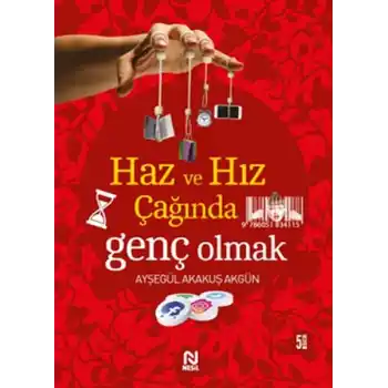 Haz ve Hız Çağında Genç Olmak