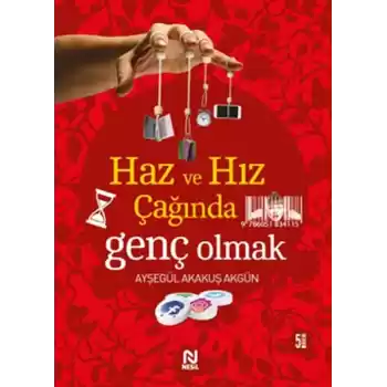 Haz ve Hız Çağında Genç Olmak