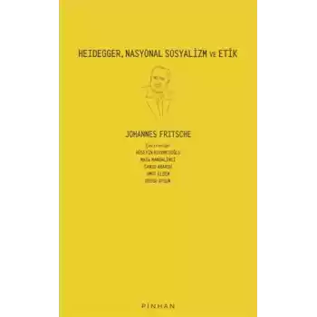 Heidegger, Nasyonal Sosyalizm Ve Etik