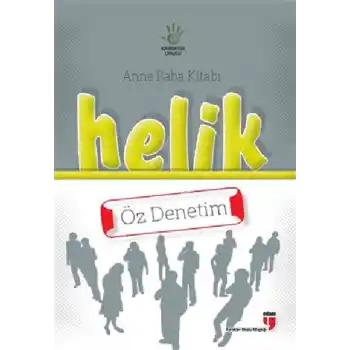 Helik Öz Denetim / Anne Baba Kitabı