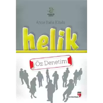 Helik Öz Denetim / Anne Baba Kitabı
