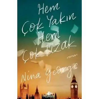 Hem Çok Yakın Hem Çok Uzak