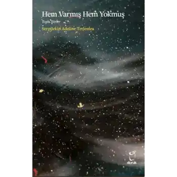 Hem Varmış Hem Yokmuş Toplu Şiirler