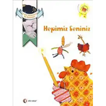 Hepimiz Seniniz