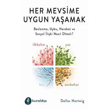 Her Mevsime Uygun Yaşamak
