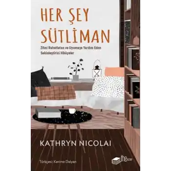 Her Şey Sütliman