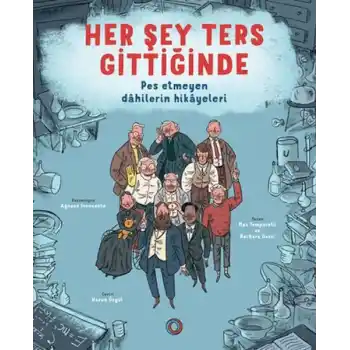 Her Şey Ters Gittiğinde