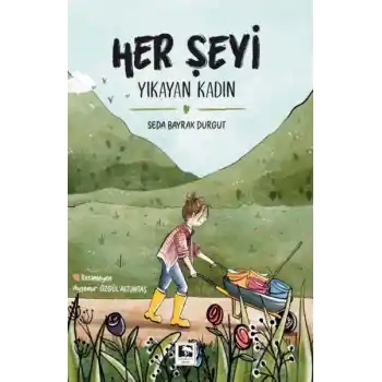 Her Şeyi Yıkayan Kadın