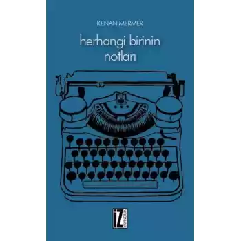 Herhangi Birinin Notları