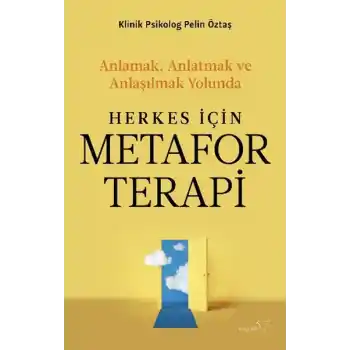 Herkes İçin Metafor Terapi